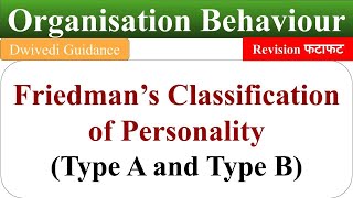 Type A and Type B Personality Type of personality Organisational behaviour OB personality types [upl. by Noyes]