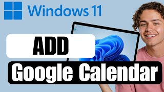 How to Add Google Calendar to Desktop in Windows 11 [upl. by Malinda874]