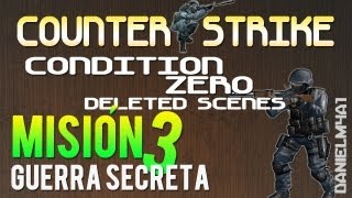 Counter Strike Condition Zero Deleted Scenes  PC  Español  Misión 3  Guerra Secreta [upl. by Northrup]