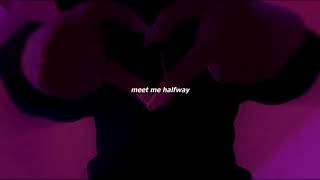 meet me halfway sped  reverb [upl. by Stanislaus]