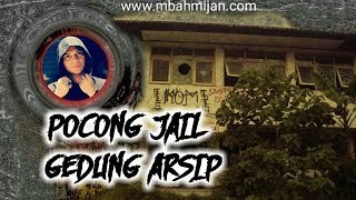 SEMMPAAKK DIKEJAR POCONG PENUNGGU GEDUNG ARSIP  MBAH MIJAN Explore [upl. by Romo]