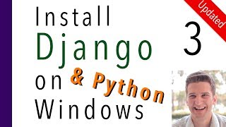 Install Django and Python on Windows 3 of 7 Start Project amp Env From Scratch [upl. by Hutchison]