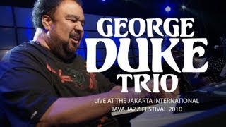 George Duke Trio quotIts Onquot Live at Java Jazz Festival 2010 [upl. by Suter657]