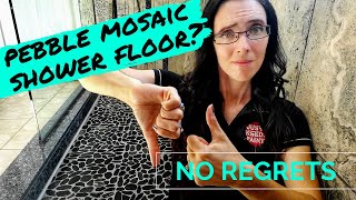 Should You Install Flat Pebble Mosaic on a Shower Floor Potential Problems [upl. by Eendyc]