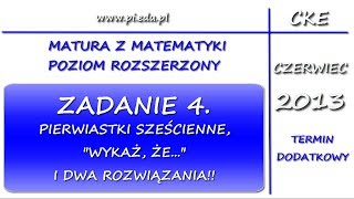 Zadanie 4 Matura dodatkowa z matematyki czerwiec 2013 PR Równania Dowodzenie [upl. by Gwendolen419]