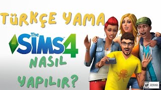 SIMS 4 TÜRKÇE YAMA NASIL YAPILIR 2024 GÜNCEL [upl. by Hplodnar619]