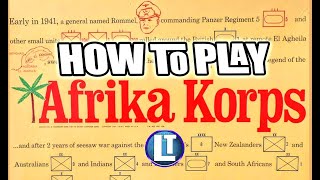 AFRIKA KORPS How To Play  Learn This Classic AVALON HILL Board game [upl. by Ahsina555]