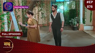 Nath Krishna Aur Gauri Ki Kahani  29 March 2024  Full Episode 878  Dangal TV [upl. by Mack]