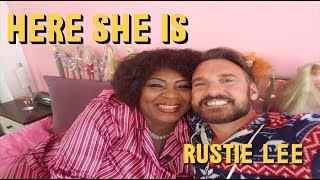 RUSTIE LEE  HERE SHE IS  Season 4  Episode 6 [upl. by Berk630]