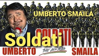 Umberto Smaila  Soldati🎵🔝Colonna Sonora del Film Soldati 365 allAlba [upl. by Loseff649]