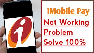 iMobile Pay ICICI Bank Mobile App Not Working Problem Solve 100 [upl. by Aikrehs]