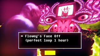 Floweys Face Off Perfect loop 1 hour  extended [upl. by Zoes]