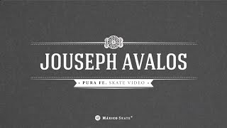 Maxico Skate  Pura Fe  Jouseph Avalos [upl. by Cinderella]