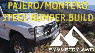 PajeroMontero Gen 2 Steel Front BumperBullbar build  DIY 4x4 Front Bar  Steel BumperFabrication [upl. by Hgieloj]