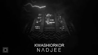 Nadjee  Kwashiokor  EP Nigredo [upl. by Lillis]