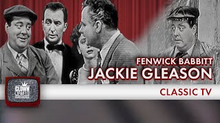 Jackie Gleasons Fenwick Babbitt  THE JACKIE GLEASON SHOW 1952 [upl. by Nwahsak]