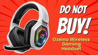 DONT BUY Ozeino Wireless Gaming Headset Before Watching THIS 🎮💔 10 Reasons [upl. by Aivyls]