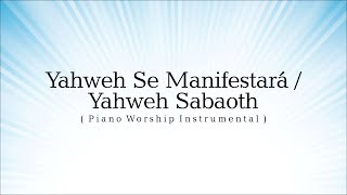 YAHWEH SE MANIFESTARÁ Oasis Ministry  YAHWEH SABAOTH Nathaniel Bassey  PROPHETIC INSTRUMENTAL [upl. by Hashum]