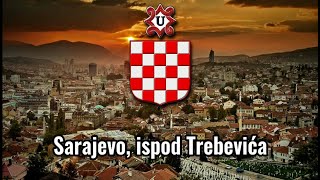 Sarajevo ispod Trebevića Hrvatske Ustaške pjesme  Tekst pjesme [upl. by Nnylatsyrk]