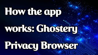 How Ghostery Privacy Browser works [upl. by Earla]