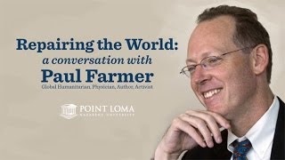 Repairing the World A Conversation with Paul Farmer [upl. by Kikelia449]