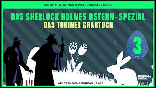 Das Sherlock Holmes OsternSpezial Das Turiner Grabtuch Folge 3 [upl. by Trah]