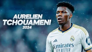 Aurelien Tchouameni Unstoppable in 202324  Full Season Highlights [upl. by Yelrehs]