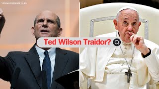 🔥 LEY DOMINICAL Ted Wilson traicionó la iglesia Adventista con el PAPA [upl. by Yrrac]