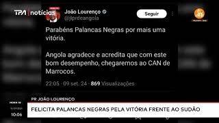 PR João Lourenço felicita Palancas Negras pela vitória frente ao Sudão [upl. by Gravante972]