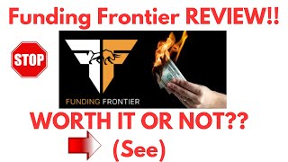 Funding Frontier ReviewIs This REALLY A Great PLATFORM Or Just Another MESSSeeDo not Use Yet [upl. by Artap]