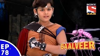 Baal Veer  बालवीर  Episode 78  Full Episode [upl. by Arras]