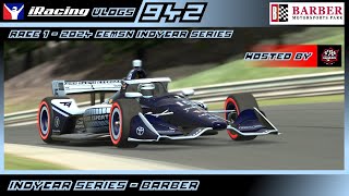 Race 1  2024 CEMSN Indycar Series  Barber  iRacing Ep 942 [upl. by Animehliw639]