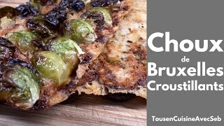 CHOUX de BRUXELLES CROUSTILLANTS Tous en cuisine avec Seb [upl. by Hawkie]