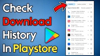 How to See Google Play Store Download History [upl. by Aitnahc]