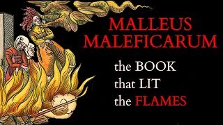 Witchcraft  Malleus Maleficarum  The Hammer of Witches  History and Analysis of the Inquisition [upl. by Sanjiv]