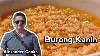 Burong Kanin  Alexander Cooks 👨‍🍳 [upl. by Ilaw]