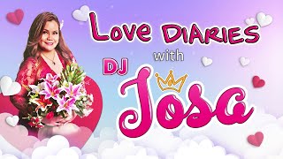 Love Diaries with DJ Josa October 29 2024 [upl. by Elleved]