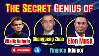 The Secret Genius of Vitalik Buterin Changpeng Zhao Elon Musk  Finance Advisor [upl. by Swirsky]