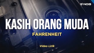 KASIH ORANG MUDA  FAHRENHEIT  LAGU ROCK MALAYSIA 90AN  TERBAIK SEPANJANG MASA [upl. by Lontson]