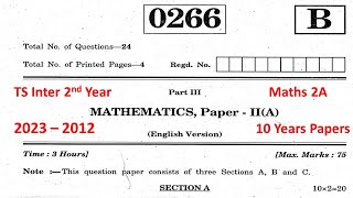 TS Inter 2nd Year Maths 2A 2023 2022 2020 2019 2017 2016 Question Paper Boards public exams IPE [upl. by Elauqsap]