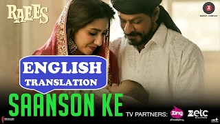 Saanson Ke  Raees  English Translation  Subtitles  Subs [upl. by Fenwick]