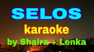 SELOS karaoke by Shaira  Lenka Parody Song Trouble is a friend [upl. by Anier]