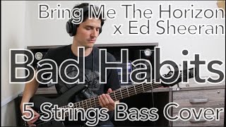 Bring Me The Horizon  Bad Habits Bass Cover With Tab [upl. by Ruenhcs21]