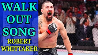 Walk Out Song  Robert Whittaker  UFC Saudi Arabia [upl. by Gabbert349]