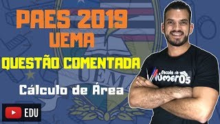 UEMA  PAES 2019  Questão 6 Comentada de Matemática Segunda Etapa [upl. by Gorlicki944]