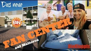 Leben auf Mallorca I Shoppen im neuem FAN Center I DieKloppis I Malle Vlog [upl. by Annemarie]