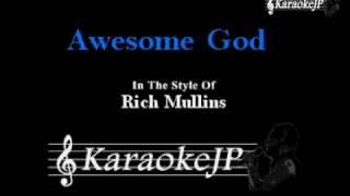 Awesome God Karaoke  Rich Mullins [upl. by Nashom889]