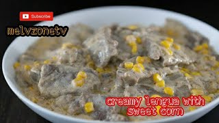 CREAMY LENGUA WITH SWEET CORN [upl. by Marchese903]