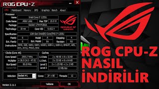 ASUS ROG CPUZ Nasıl İndirilir [upl. by Delano704]