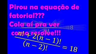 Equação usando fatorial  Exercício 1 [upl. by Johan]